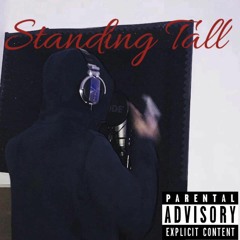 STANDING TALL