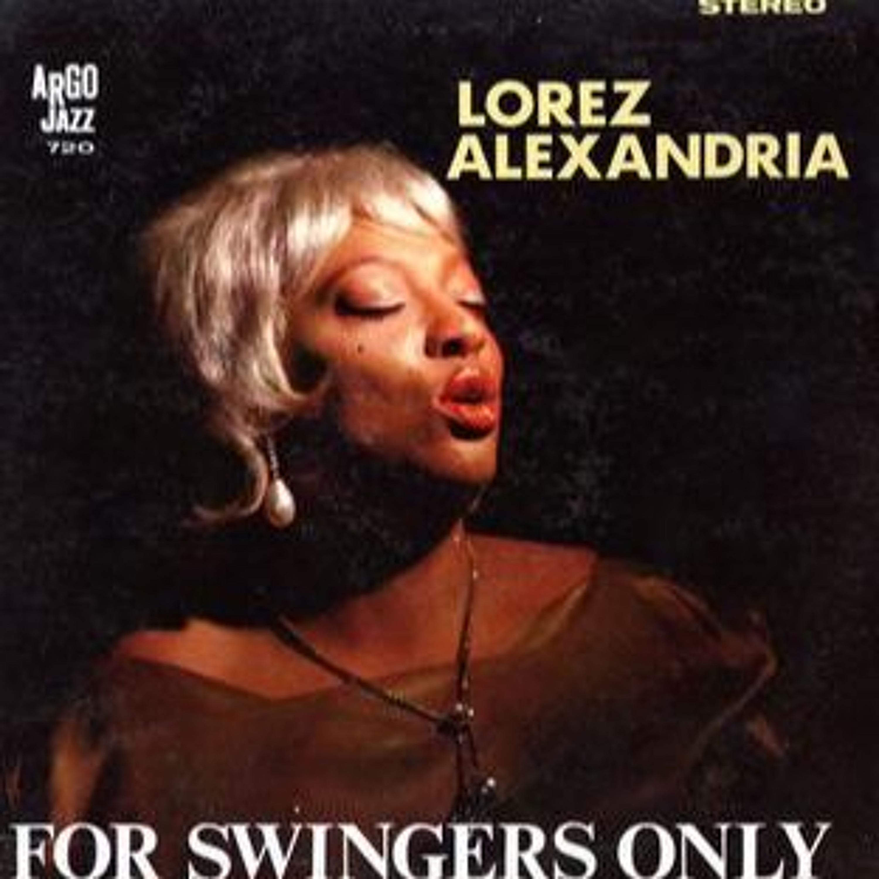 #155 Broadcast 155 - Episode 148 - The Crooners - 20240810 - 3 in 1 = Lorez Alexandria - Edited episode artwork