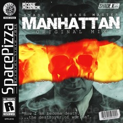 Shade K & Bass Master - Manhattan [Out Now]