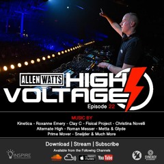 Allen Watts Presents High Voltage Radio Episode 22