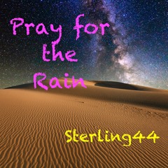 Pray for the Rain