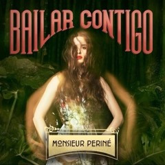 Bailar Contigo -Monsieur Periné (Klever Tone Bootleg) FREE DOWNLOAD