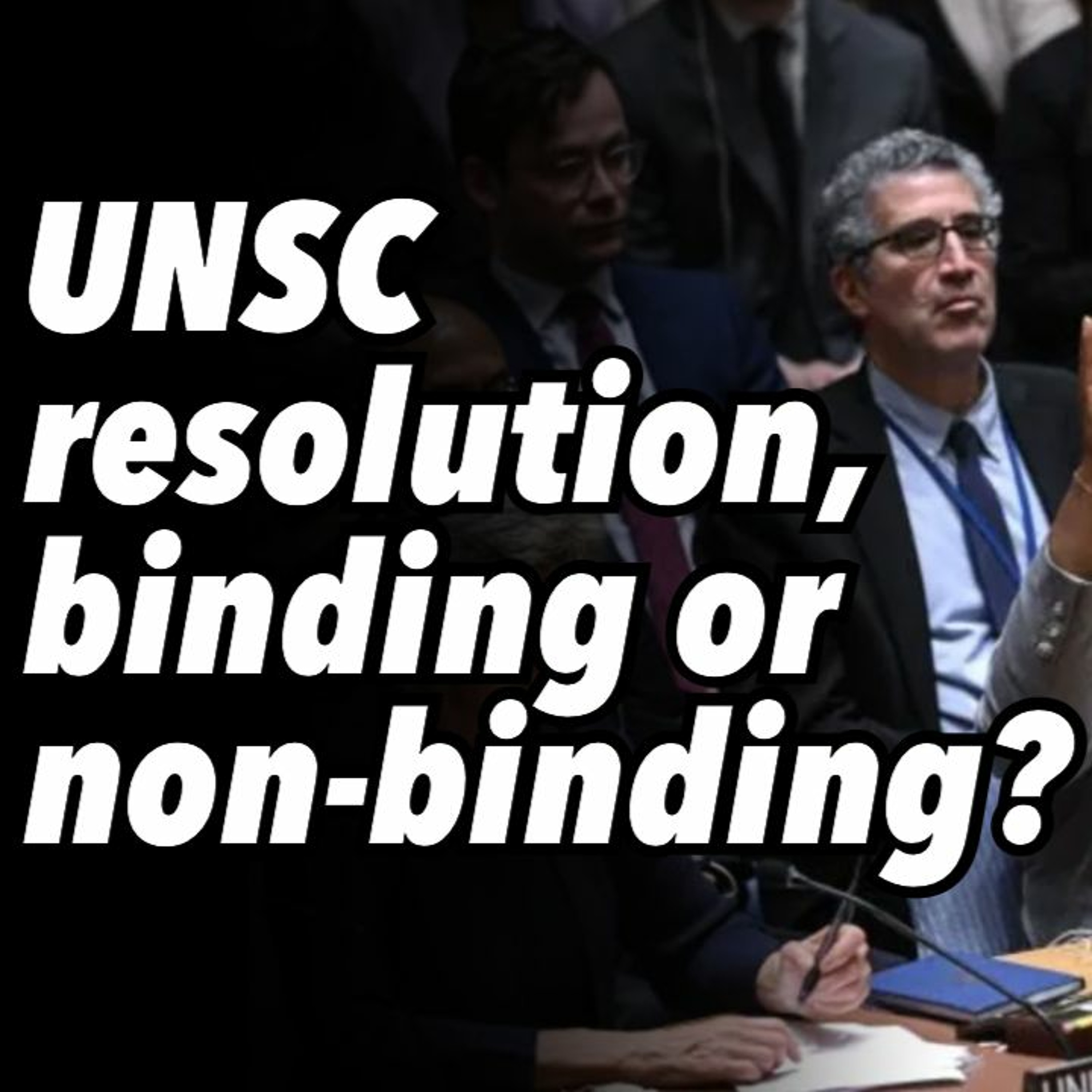 UNSC resolution, binding or non-binding?