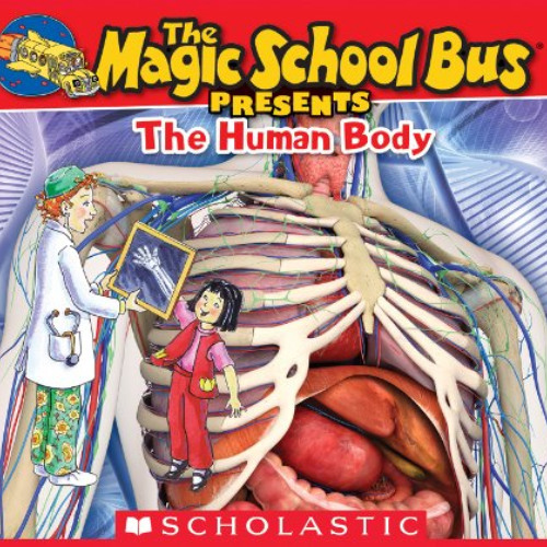 [Read] KINDLE 📌 The Magic School Bus Presents: The Human Body: A Nonfiction Companio