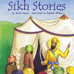 [PDF] Read Sikh Stories (Traditional Religious Tales) by  Anita Ganeri &  Rachael Phillips