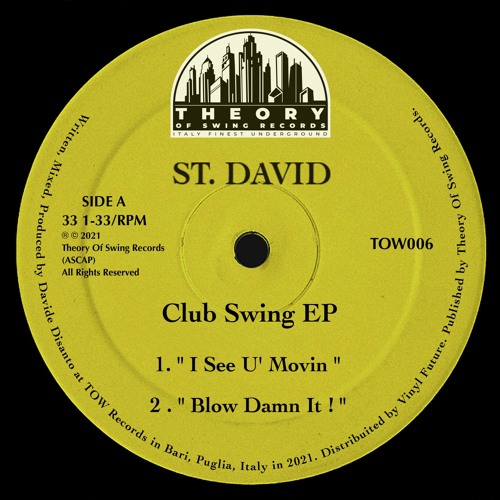 PREMIERE: St. David - I See U' Movin [Theory Of Swing Records]
