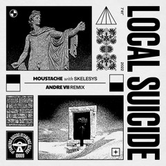 PREMIERE: Local Suicide w/ Skelesys - Moustache (Andre VII Remix) [Iptamenos Disco]
