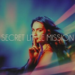 Secret Little Mission