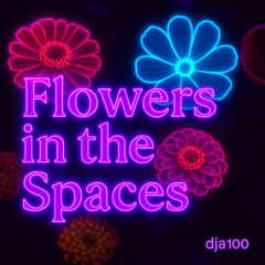 Flowers in the Space