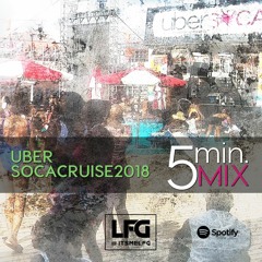 5min Ubersoca Crusie 2018 Mix - Journey to Labadee J'OUVERT