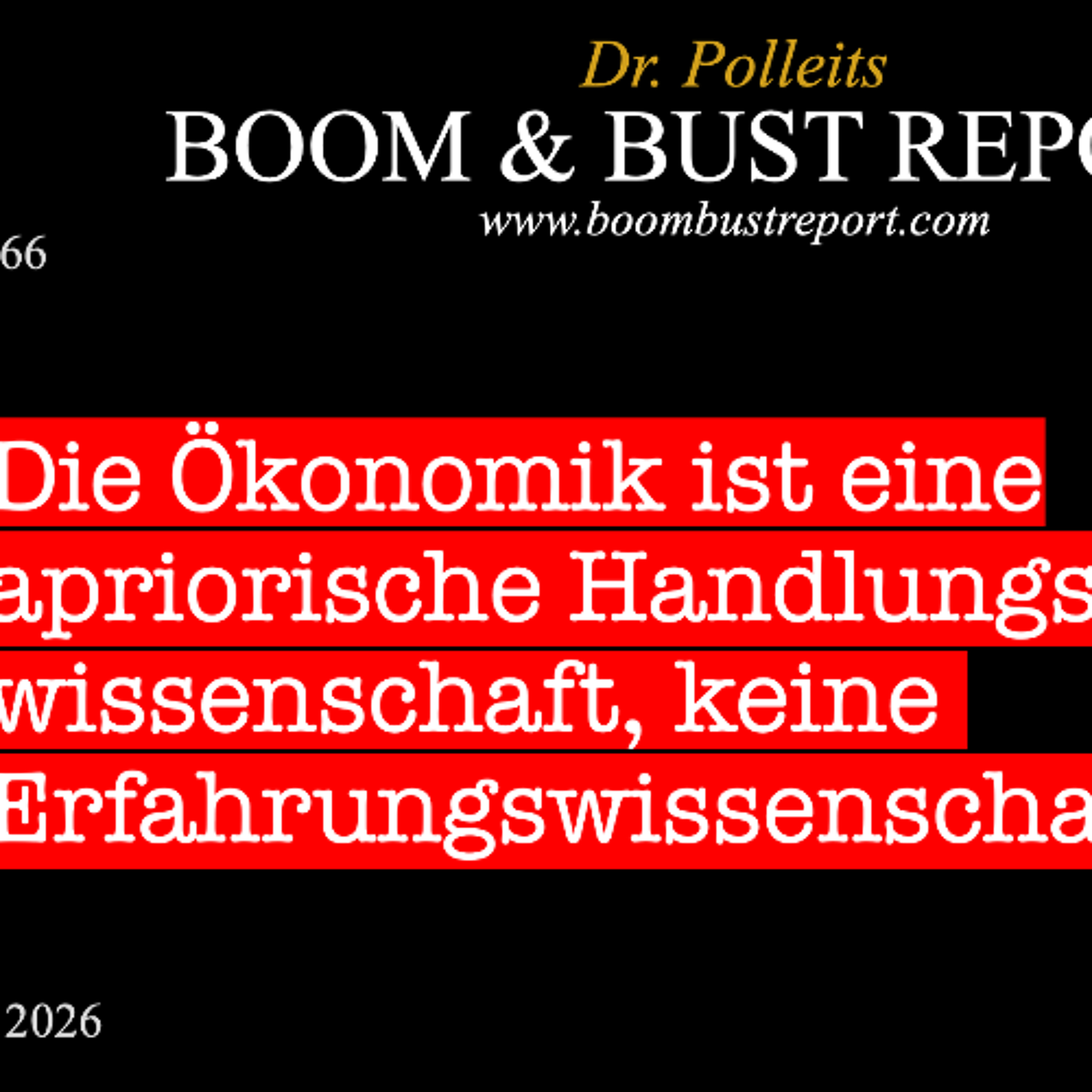 Ep. 466 | DIE ÖKONOMIK IST EINE APRIORISCHE HANDLUNGSWISSENSCHAFT, KEINE ERFAHRUNGSWISSENSCHAFT episode artwork