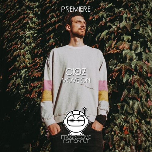 PREMIERE: Cioz - Move On [Still Vor Talent]
