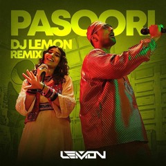 Pasoori - Dj - Lemon - Remix - Ali - Sethi - X-shae - Gill