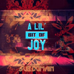 A Lil' Bit Of Joy