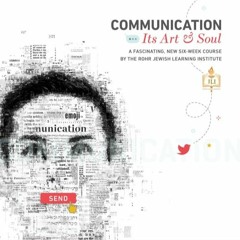 Communication: Its Art & Soul - Lesson 3