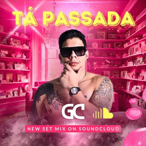 Guto Carrero  - TÁ PASSADA