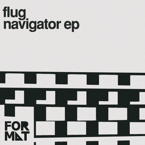 Stream Flug | Listen to Navigator EP playlist online for free on SoundCloud