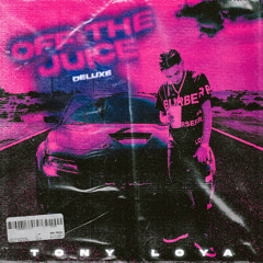 Off the Juice (Deluxe)