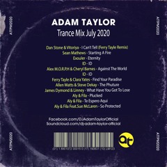 Adam Taylor - Trance Mix July 2020