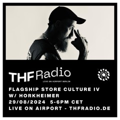 Flagship Store Culture IV with Horkheimer