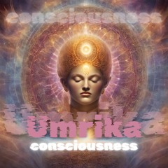 Umrika - Conciousness