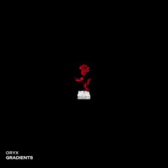 ORYX - Gradients