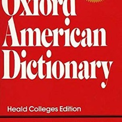 Download pdf Oxford American Dictionary by  Eugene Ehrlich,Stuart Berg Flexner,Gorton Carruth,Joyce