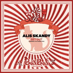 Alis Skandy - Get Out (extended)