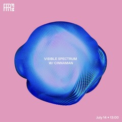 RRFM • Visible Spectrum w/ Cinnaman • 14-07-2022
