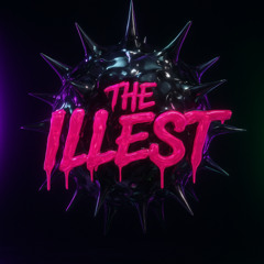 The Illest