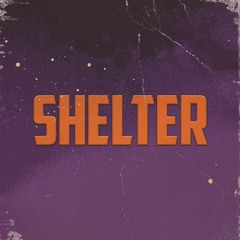 Shelter 02.05 Artist Previews