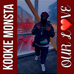 Our Love - Kookie Monsta