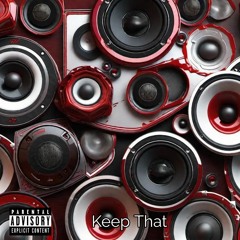 K33P THAT