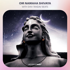 SHIV MANTRA to WIPE OUT NEGATIVE ENERGIES (with Powerful Tandav Beats)