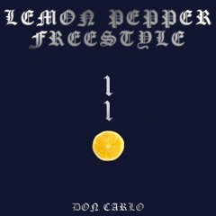 Don Carlo - Lemon Pepper Freestyle