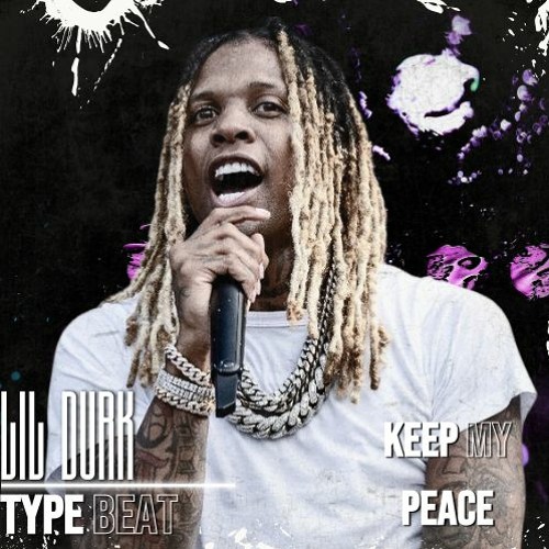 KEEP MY PEACE | LIL DURK X BOOKA600 TYPE BEAT