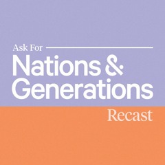 Generations (2022 Recast) | Series: Nations & Generations | Rick Atchley
