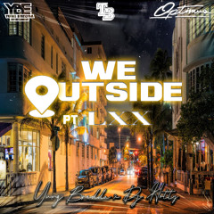 We Outside 70 (AfroBeat)