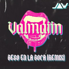 Valmaiin - Beso En La Boca