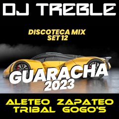 GUARACHA 2023 DISCOTECA MIX SET 12