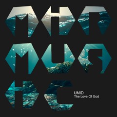 01 - Umid - The Love Of God (Original Mix)