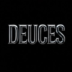 DEUCES