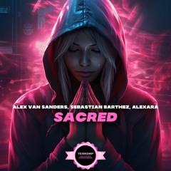 Alex Van Sanders, Sebastian Barthez, Alexara - Sacred