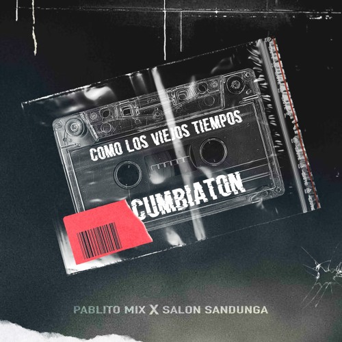 Pablito Mix X Salon Sandunga - P.A.B.L.I.T.O