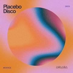 Placebo Disco