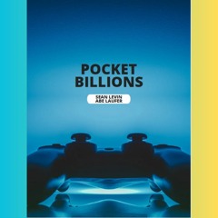 Pocket Billions