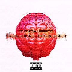 Z00KEEZ ~ Second Thought (Beat Only)