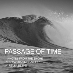 Passage Of Time (Notes From The Shore)