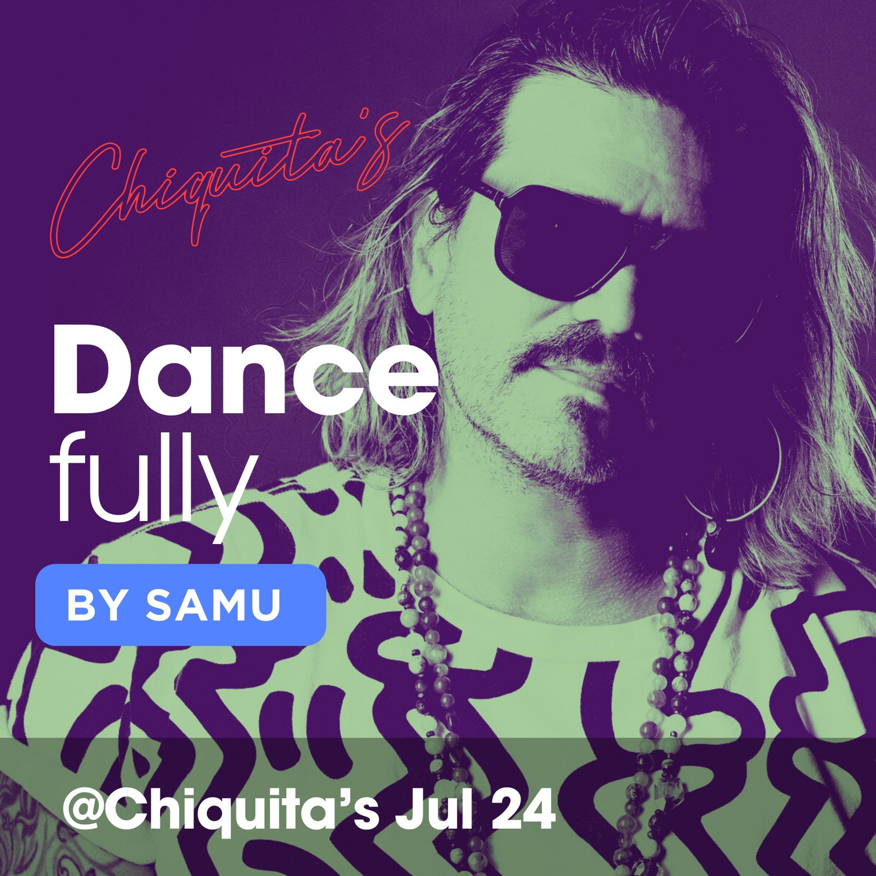 Dancefully @Chiquita's Jul 24 episode artwork