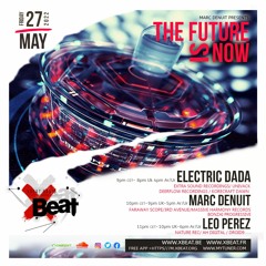 Leo Perez // The Future is Now 27.05.22 On Xbeat Radio Station